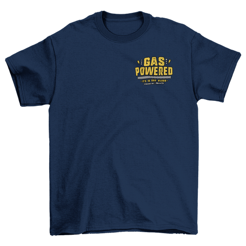 gas powered t shirt 