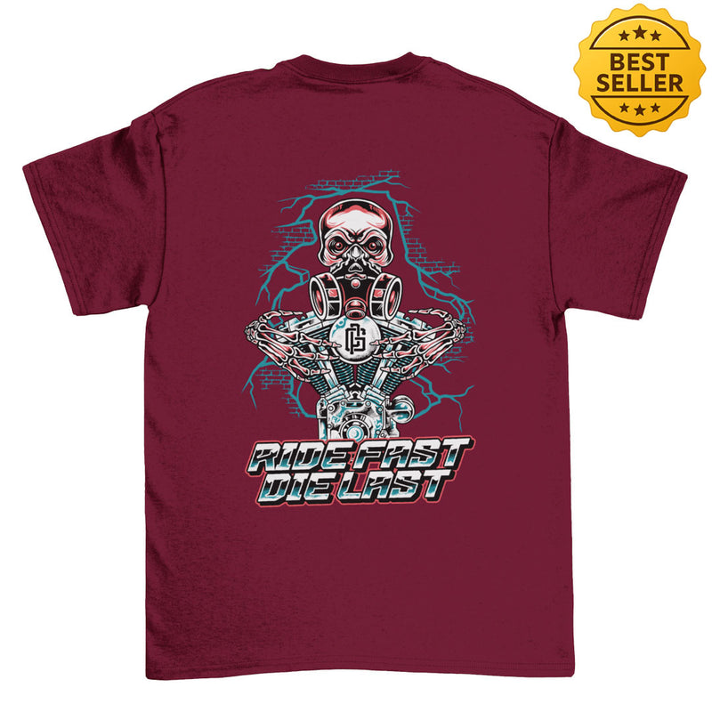 Ride Fast Die Last